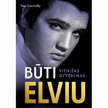 Būti Elviu. Vienišas gyvenimas