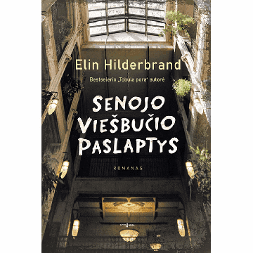 Senojo viešbučio paslaptys