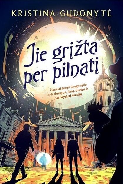 Jie grįžta per pilnatį