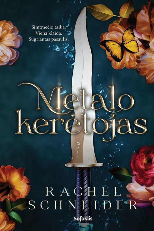 Metalo kerėtojas. Ciklo „Ugnis ir metalas“ 1 knyga