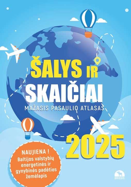 Šalys ir skaičiai 2025. Mažasis pasaulio atlasas