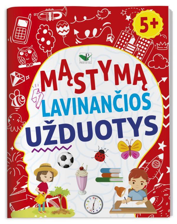 Mąstymą lavinančios užduotys 5+
