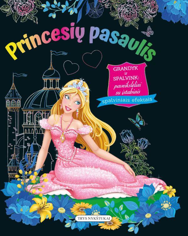Princesių pasaulis. Grandyk ir spalvink