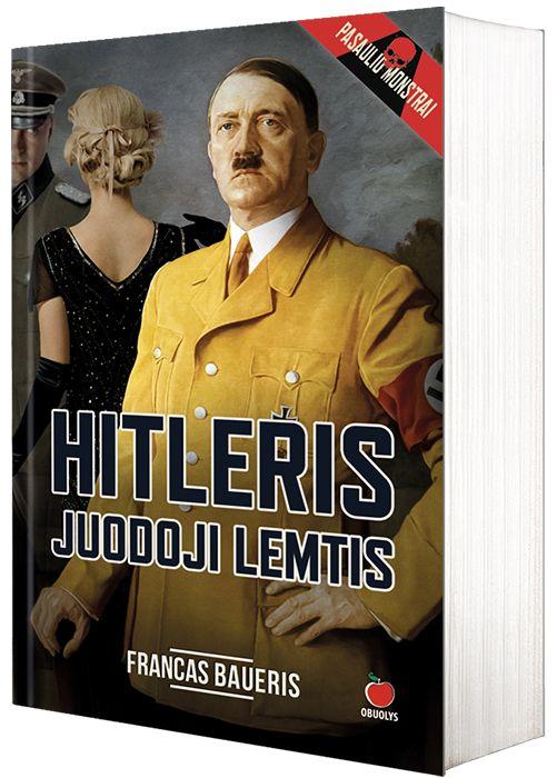 Hitleris. Juodoji lemtis