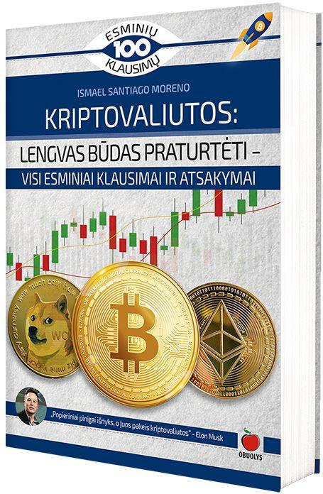 Kriptovaliutos: lengvas būdas praturtėti. Visi esminiai klausimai ir atsakymai