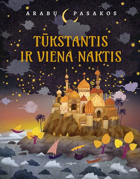 Tūkstantis ir viena naktis. Arabų pasakos
