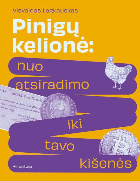 Pinigų kelionė. Nuo atsiradimo iki tavo kišenės