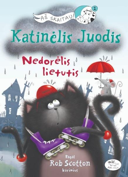 Katinėlis Juodis. Nedorėlis lietutis