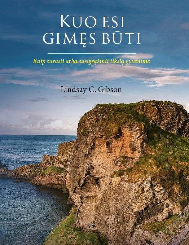 Kuo esi gimęs būti. Kaip surasti arba susigrąžinti tikslą gyvenime
