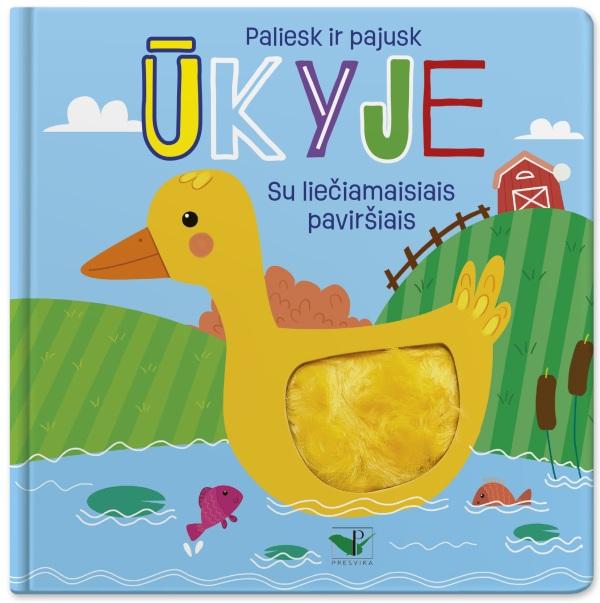 Paliesk ir pajusk. Ūkyje. Su liečiamaisiais paviršiais