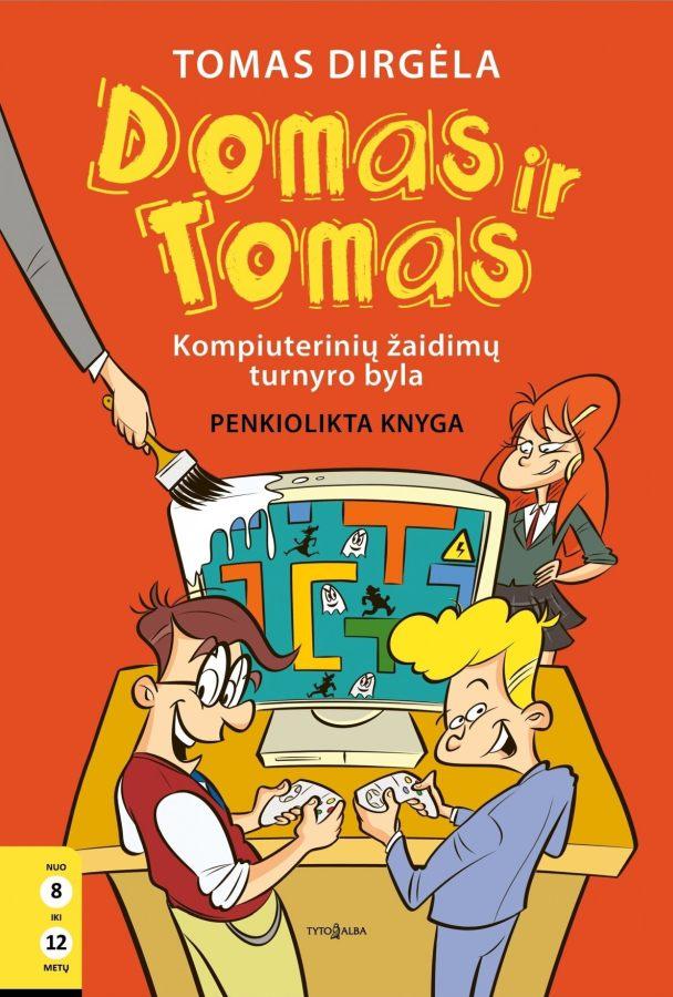 Domas ir Tomas, 15 knyga. Kompiuterinių žaidimų turnyro byla