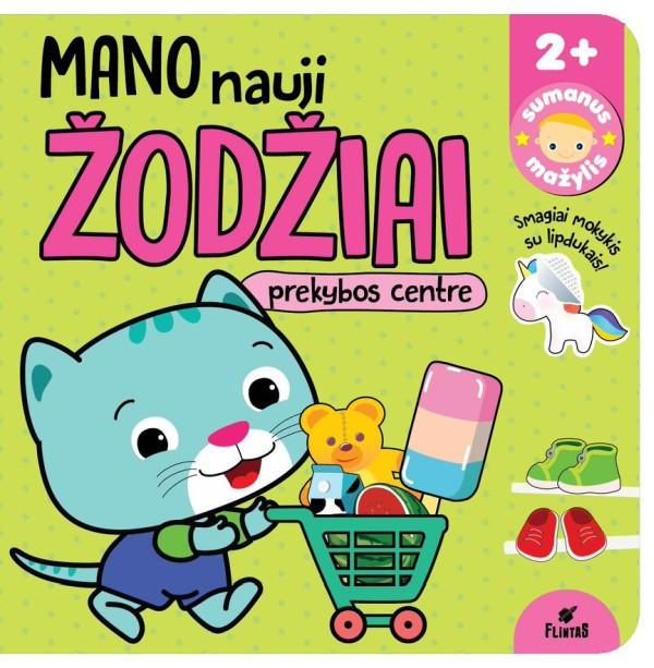 Sumanus mažylis. Mano nauji žodžiai. Prekybos centre