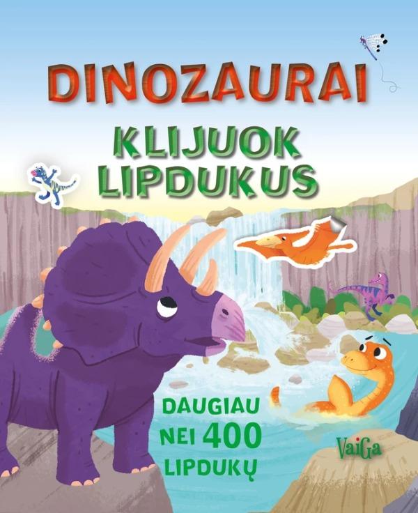 Dinozaurai. Klijuok lipdukus. Daugiau nei 400 lipdukų