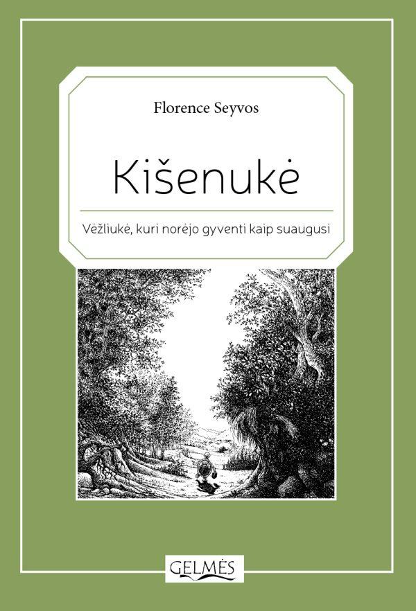 Kišenukė. Vėžliukė, kuri norėjo gyventi kaip suaugusi
