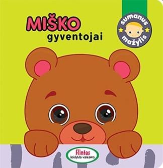 Sumanus mažylis. Miško gyventojai