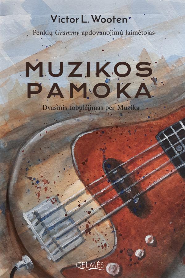 Muzikos pamoka. Dvasinės tobulėjimo paieškos per muziką