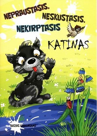 Nepraustasis, neskustasis, nekirptasis katinas