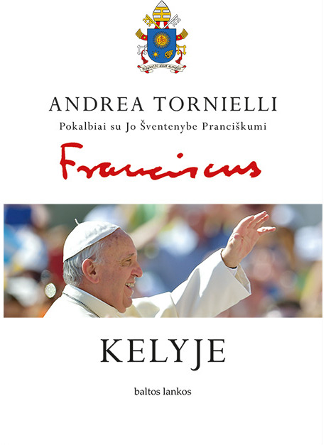 Kelyje: pokalbiai su Jo Šventenybe Pranciškumi