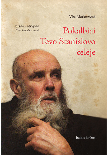 Pokalbiai Tėvo Stanislovo celėje