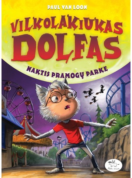 Vilkolakiukas Dolfas. Naktis pramogų parke