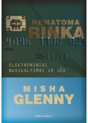 Nematoma rinka: elektroniniai nusikaltimai ir jūs