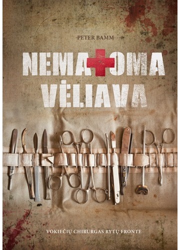 Nematoma vėliava. Vokiečių chirurgas Rytų fronte