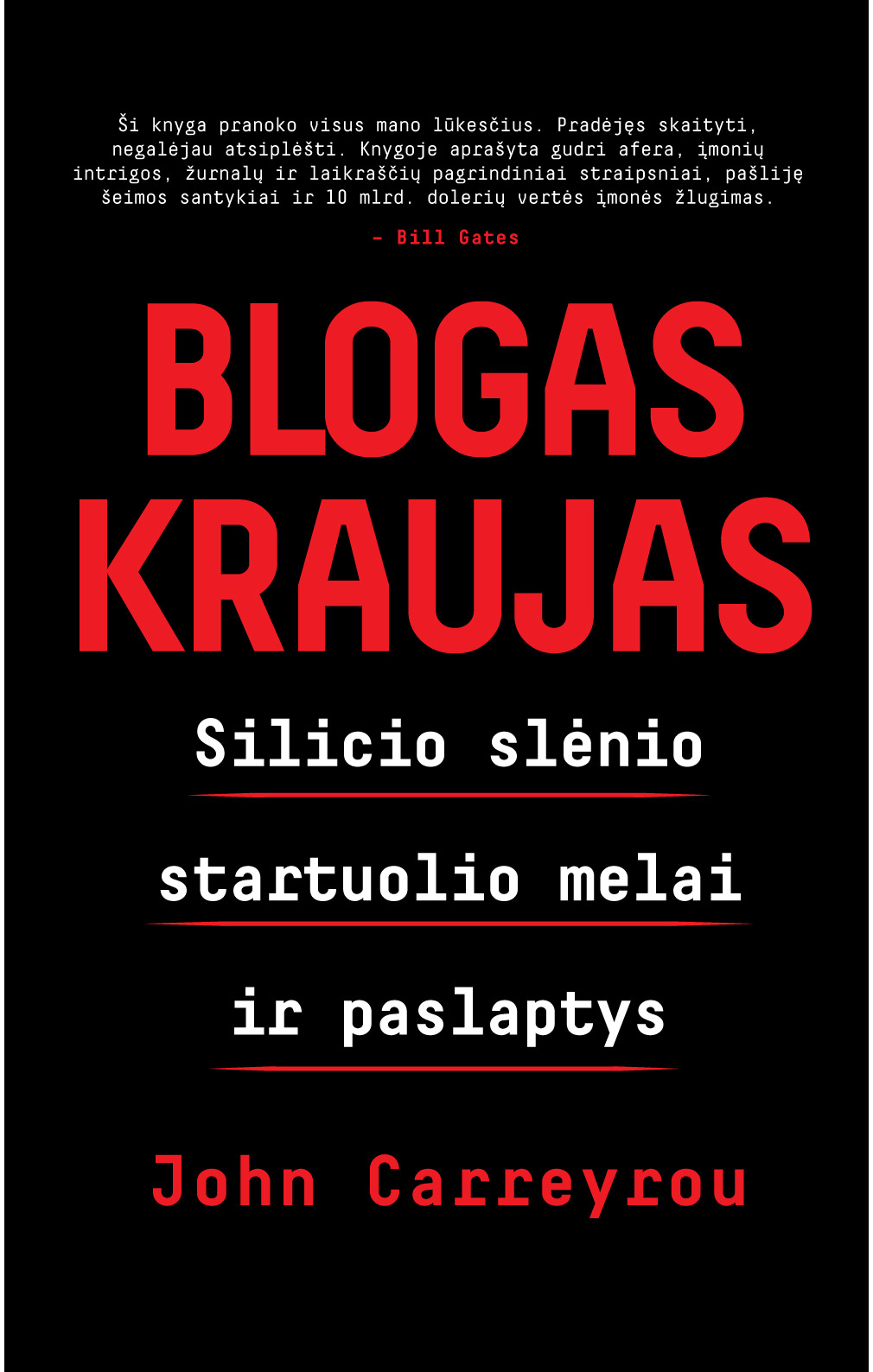 Blogas kraujas. Silicio slėnio startuolio melai ir paslaptys