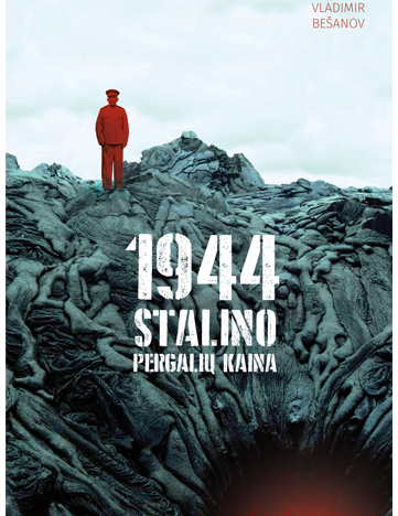 1944-ieji. Stalino pergalių kaina