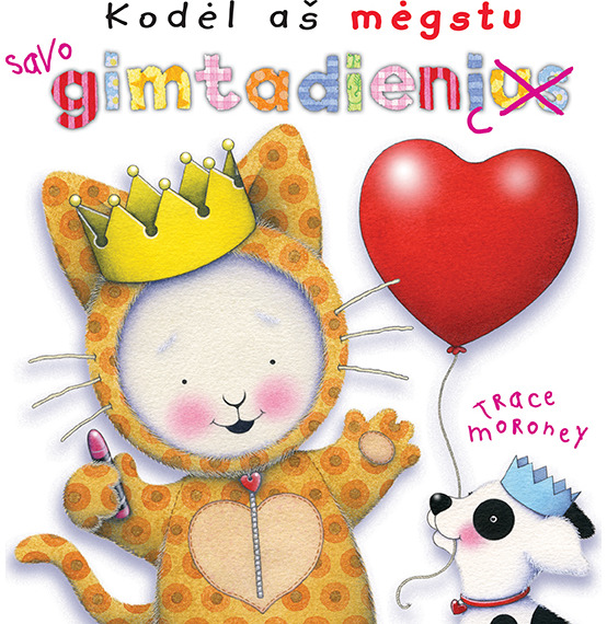 Kodėl aš mėgstu savo gimtadienį