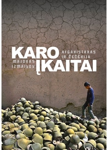 Karo įkaitai. Afganistanas ir Čečėnija