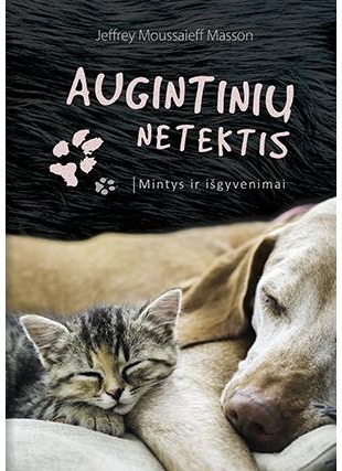 Augintinių netektis. Mintys ir išgyvenimai