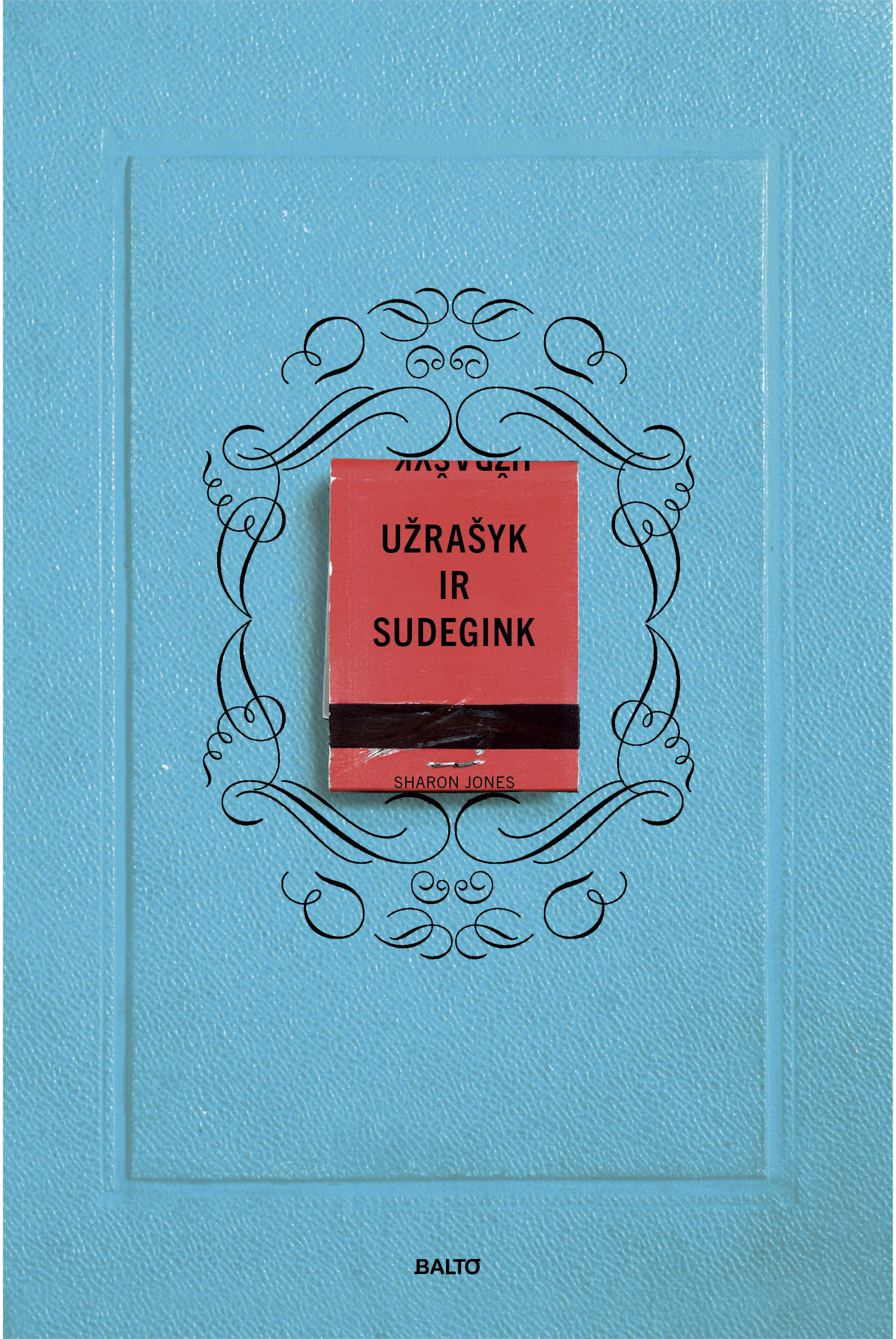 Užrašyk ir sudegink (mėlyna)
