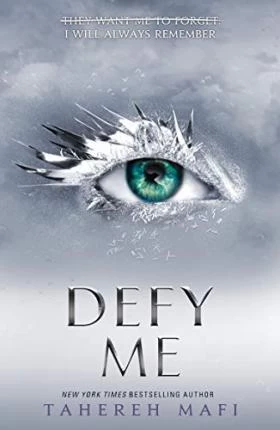 Defy Me (Shatter Me 5)