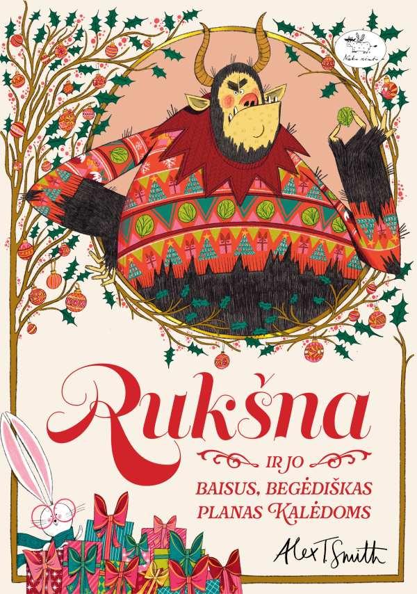 Rukšna ir jo baisus, begėdiškas planas Kalėdoms