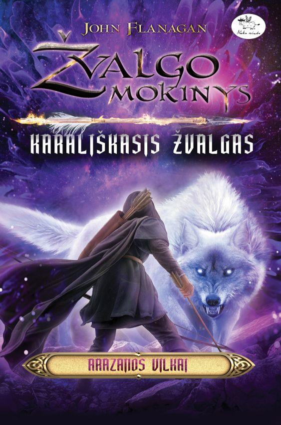 Žvalgo mokinys 17. Karališkasis žvalgas. Arazanos vilkai