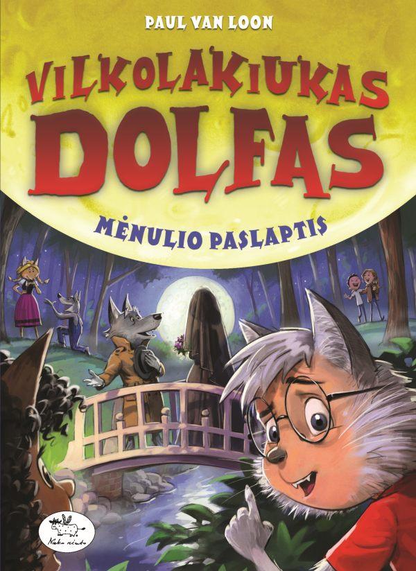 Vilkolakiukas Dolfas 15. Mėnulio paslaptis