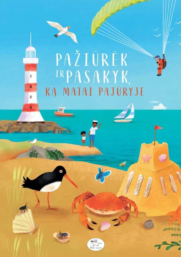 Pažiūrėk ir pasakyk, ką matai pajūryje