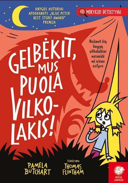 Mokyklos detektyvai 4. Gelbėkit, mus puola vilkolakis