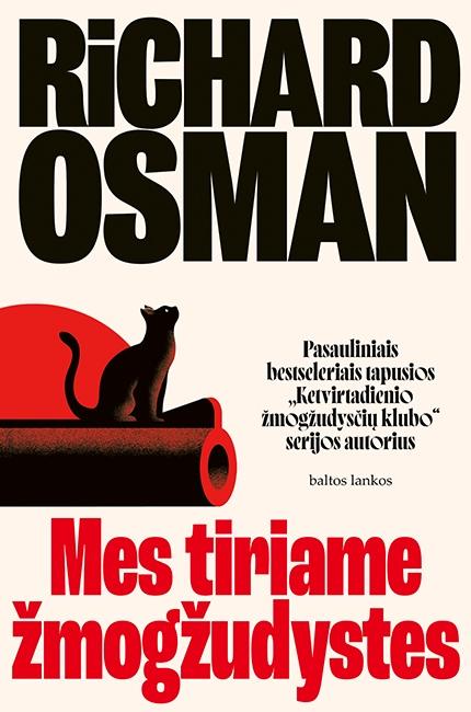 Mes tiriame žmogžudystes