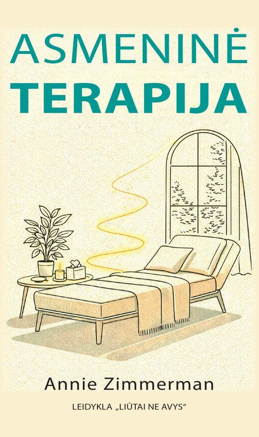 Asmeninė psichoterapija. Trumpesnis kelias link harmonijos