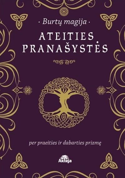 Burtų magija. Ateities pranašystės