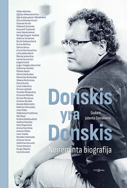 Donskis yra Donskis. Neįrėminta biografija